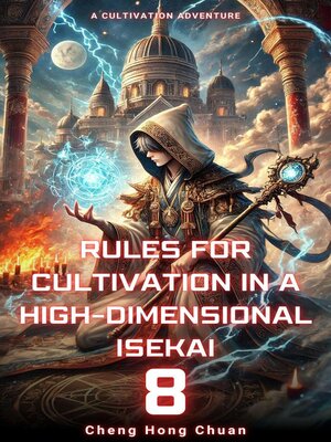 cover image of Rules for Cultivation in a High-Dimensional Isekai